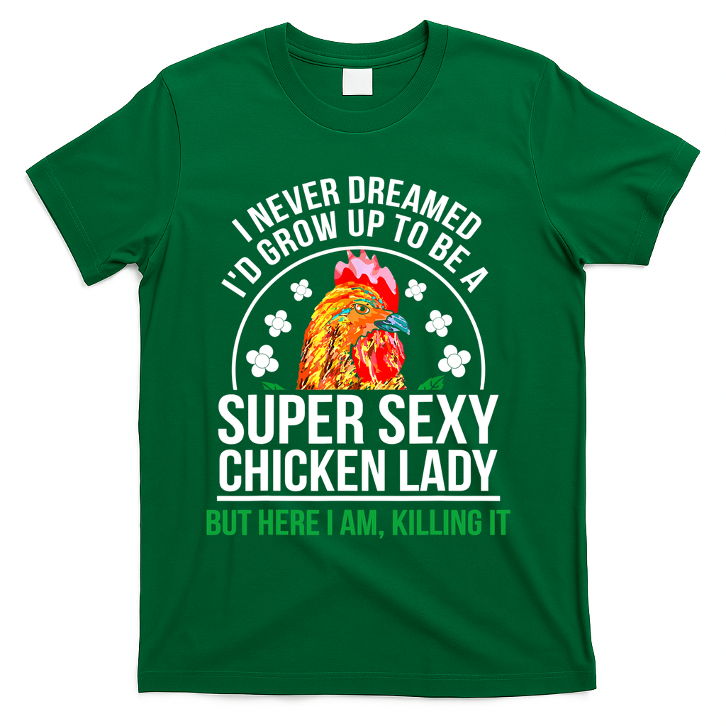 Funny Crazy Chicken Farmer Lady Women Meaningful Gift T-Shirt