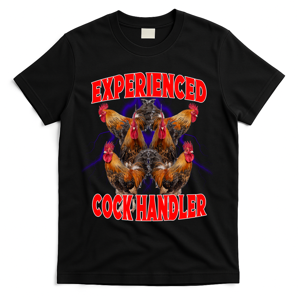 Experienced Cock Handler Fighter Funny T-Shirt