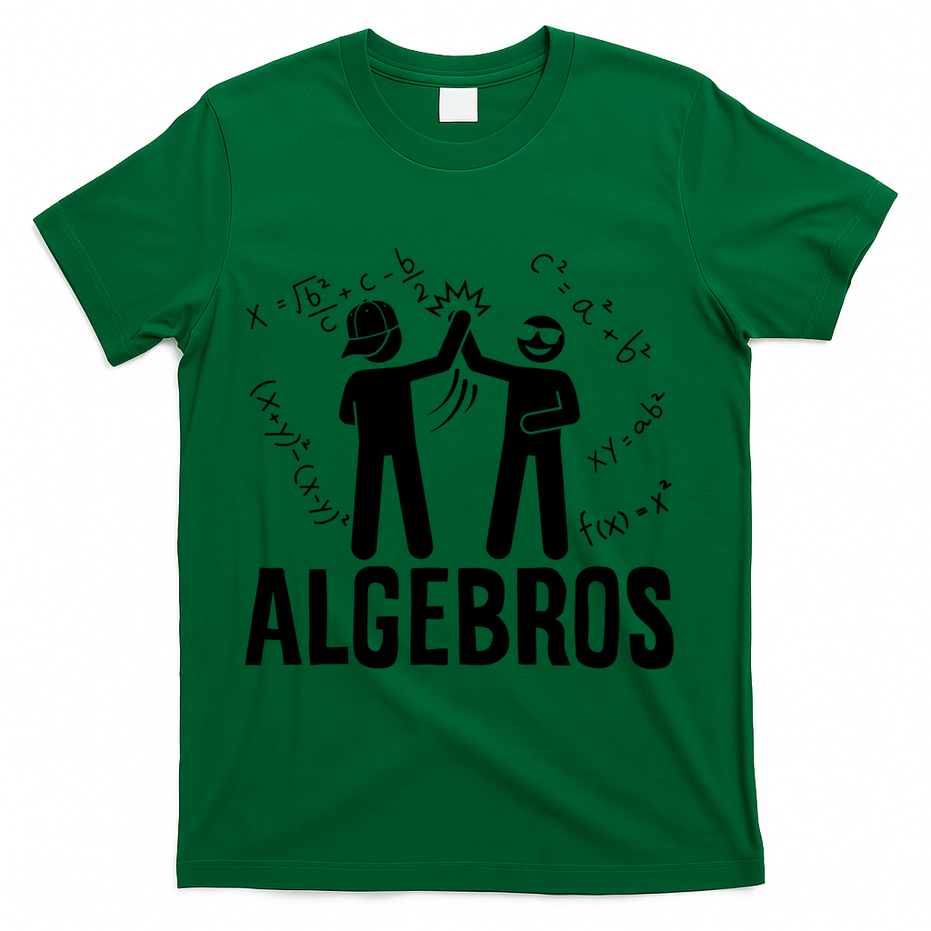Algebros Funny Math Meme Algebra T-Shirt - Green