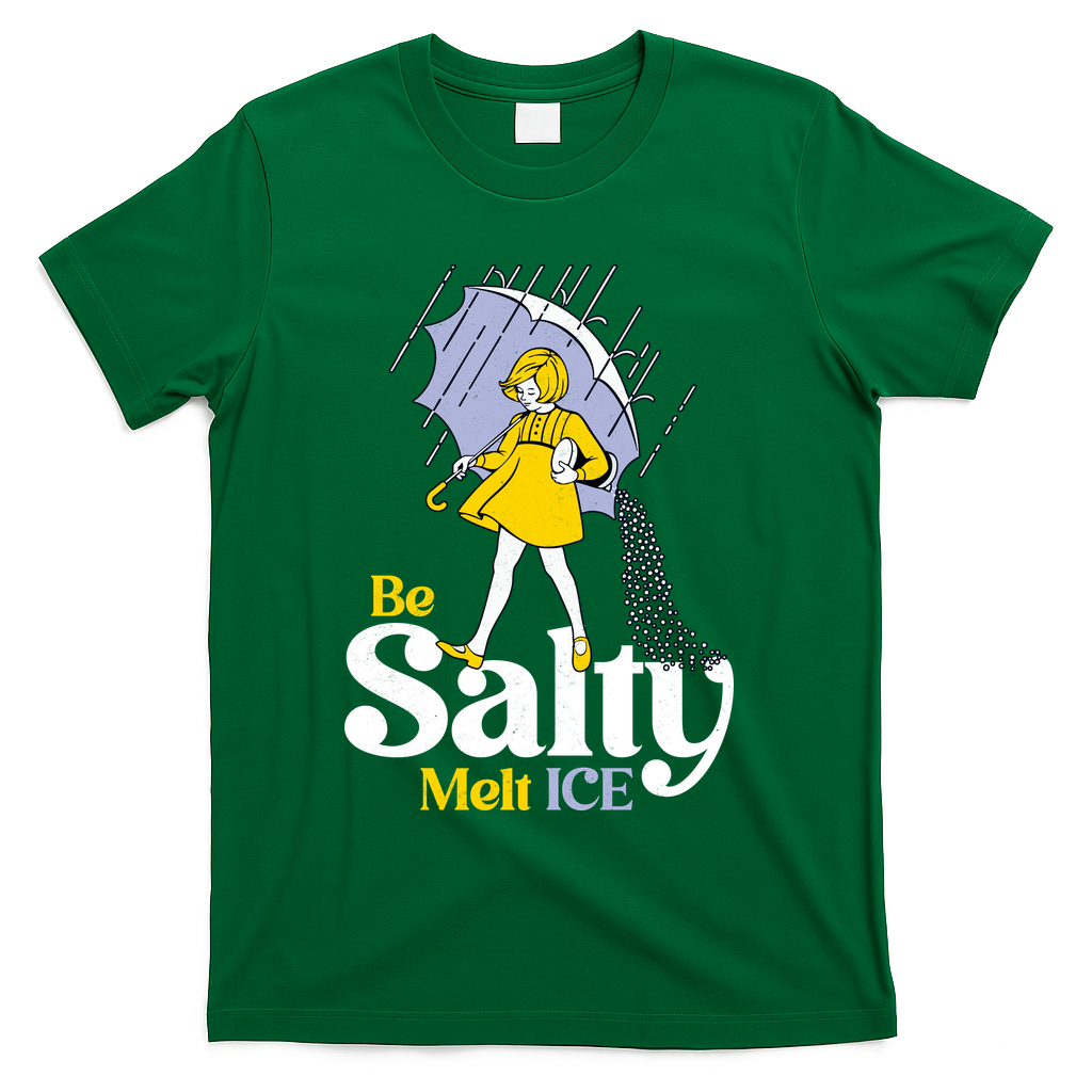 Anti ICE Be Salty Melt ICE T-Shirt - Green