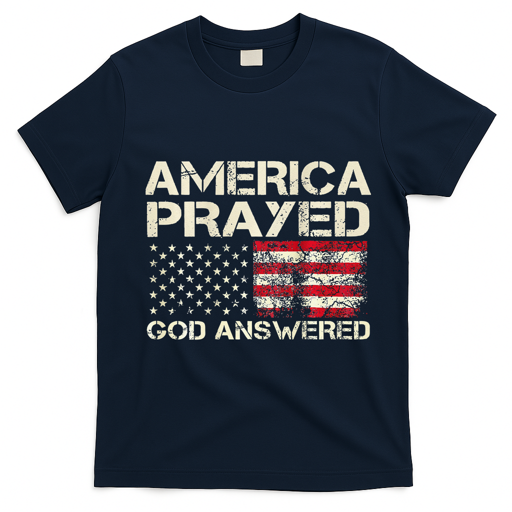 America Prayed God Answered Funny 45 47 Trump T-Shirt - Navy Blue