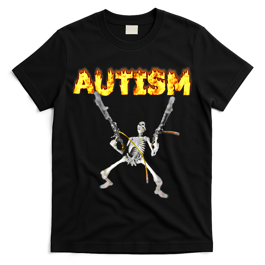 Autism Skeleton Meme Funny Gift T-Shirt