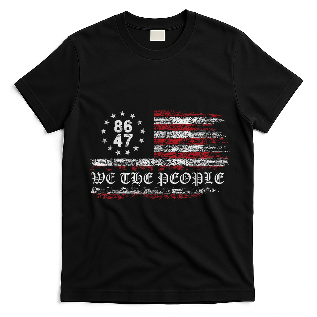 Anti Trump 8647 86 47 US Flag We The People Impeach 47 T-Shirt - Black