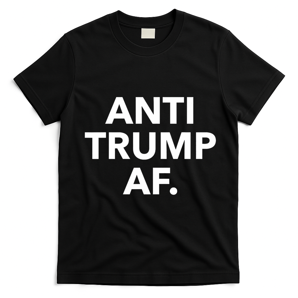 Anti Trump Af T-Shirt - Black
