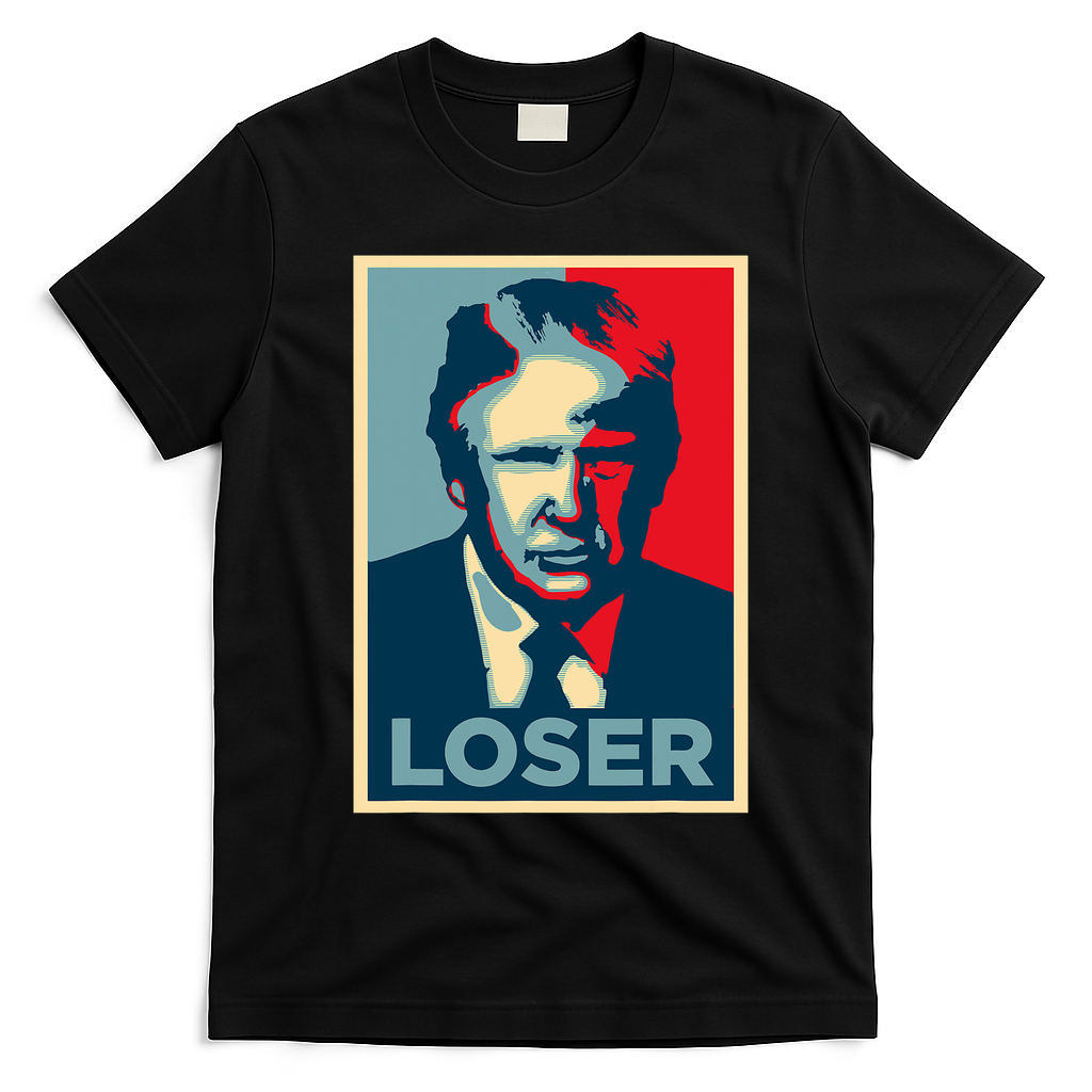 Anti Trump Obama Hope Poster Loser T-Shirt - Black