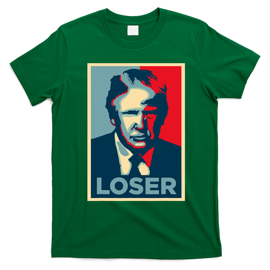 Anti Trump Obama Hope Poster Loser T-Shirt - Irish Green