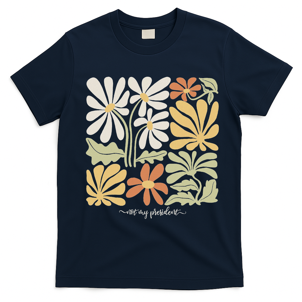 Anti Trump Subtle Not My President Flowers T-Shirt - Navy Blue