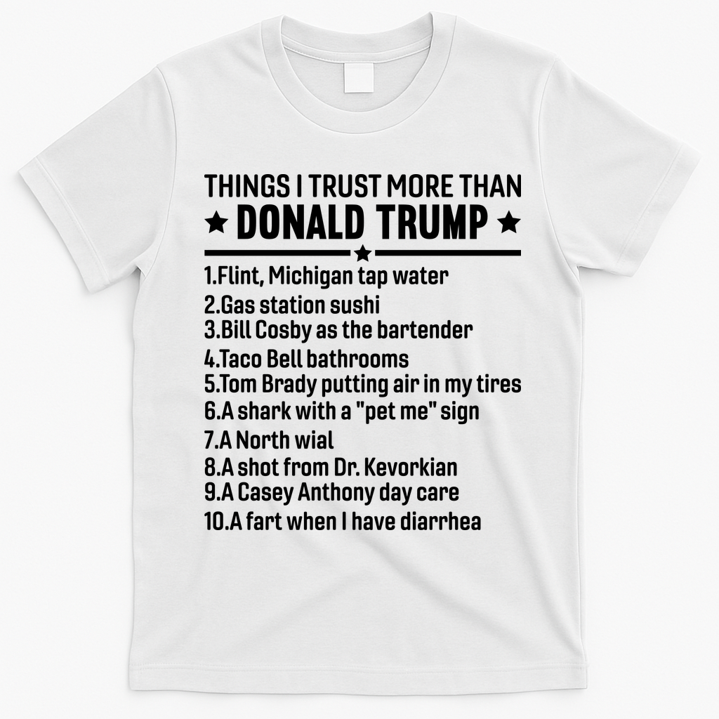 Anti Trump Sarcastic Political Humor Resistance Statement T-Shirt - White