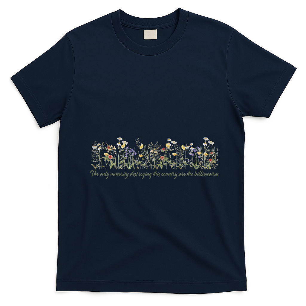 Anti Trump Wildflowers Corrupt Billionaires T-Shirt - Navy Blue