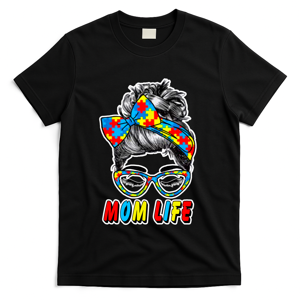 Autism Mom Life T-Shirt