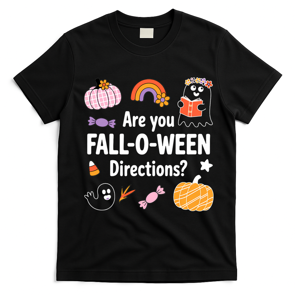 Are You Fall O Ween Directions Teacher Halloween Ghost T-Shirt - Black