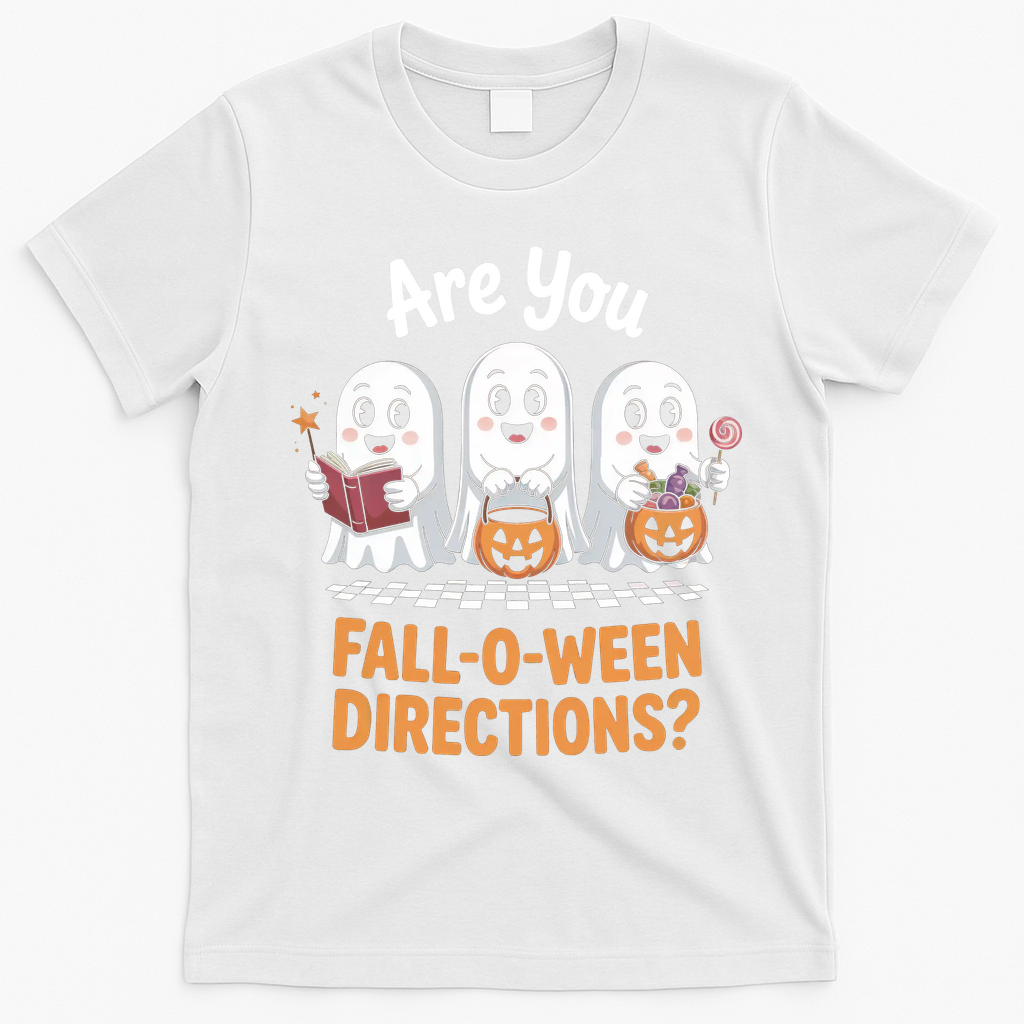Are You Fall-O-Ween Directions Cute Halloween Teacher Ghost T-Shirt - White