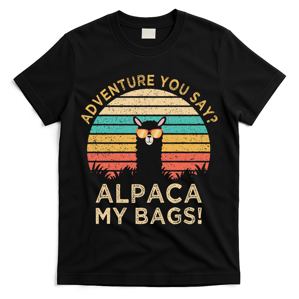 Adventure You Say Alpaca My Bags Vintage Funny Travel T-Shirt