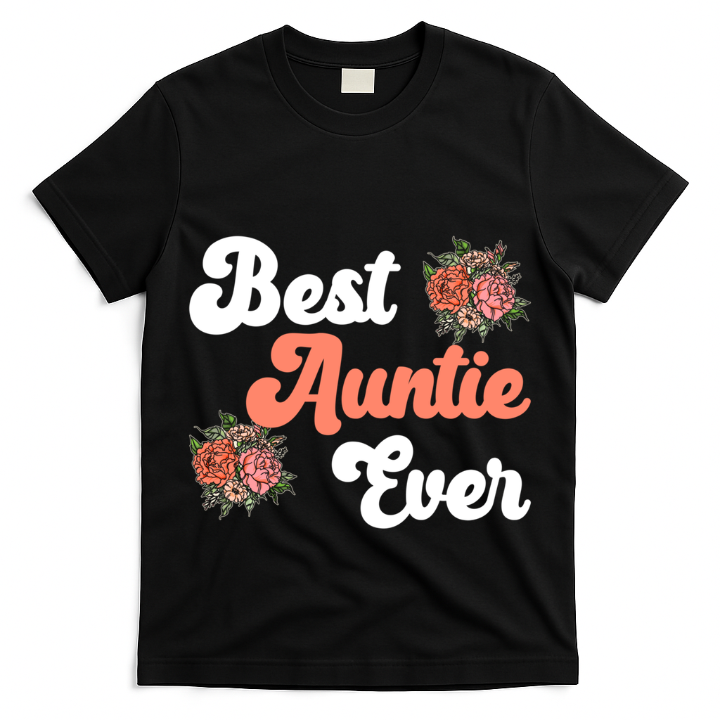 Best Auntie Ever Niece Nephew Aunt Gift T-Shirt