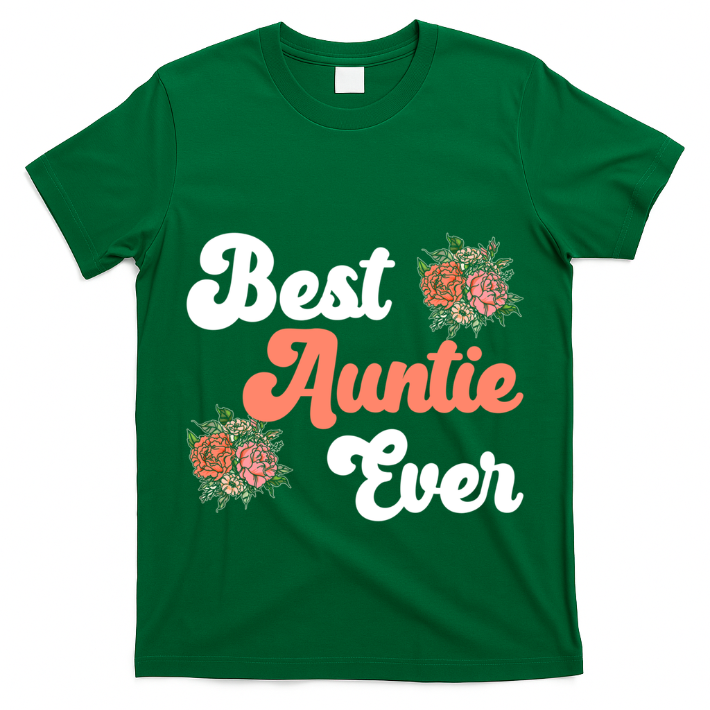 Best Auntie Ever Niece Nephew Aunt Gift T-Shirt