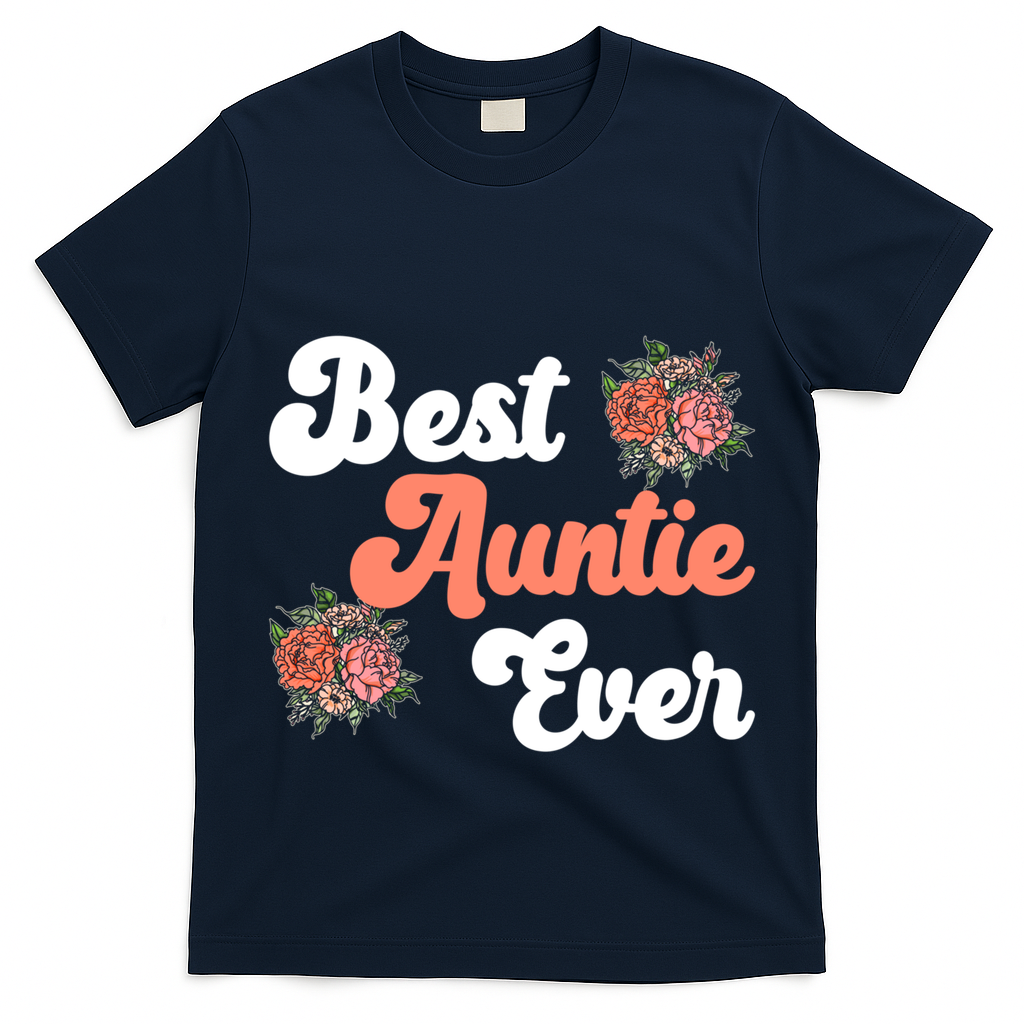 Best Auntie Ever Niece Nephew Aunt Gift T-Shirt