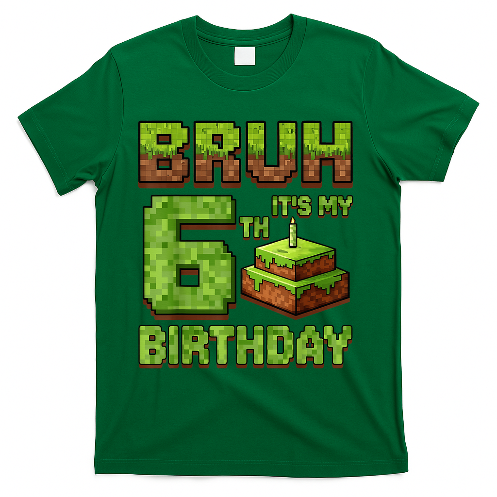 Birthday Boy Bruh It'S My 6th Birthday Game Pixel T-Shirt - Green