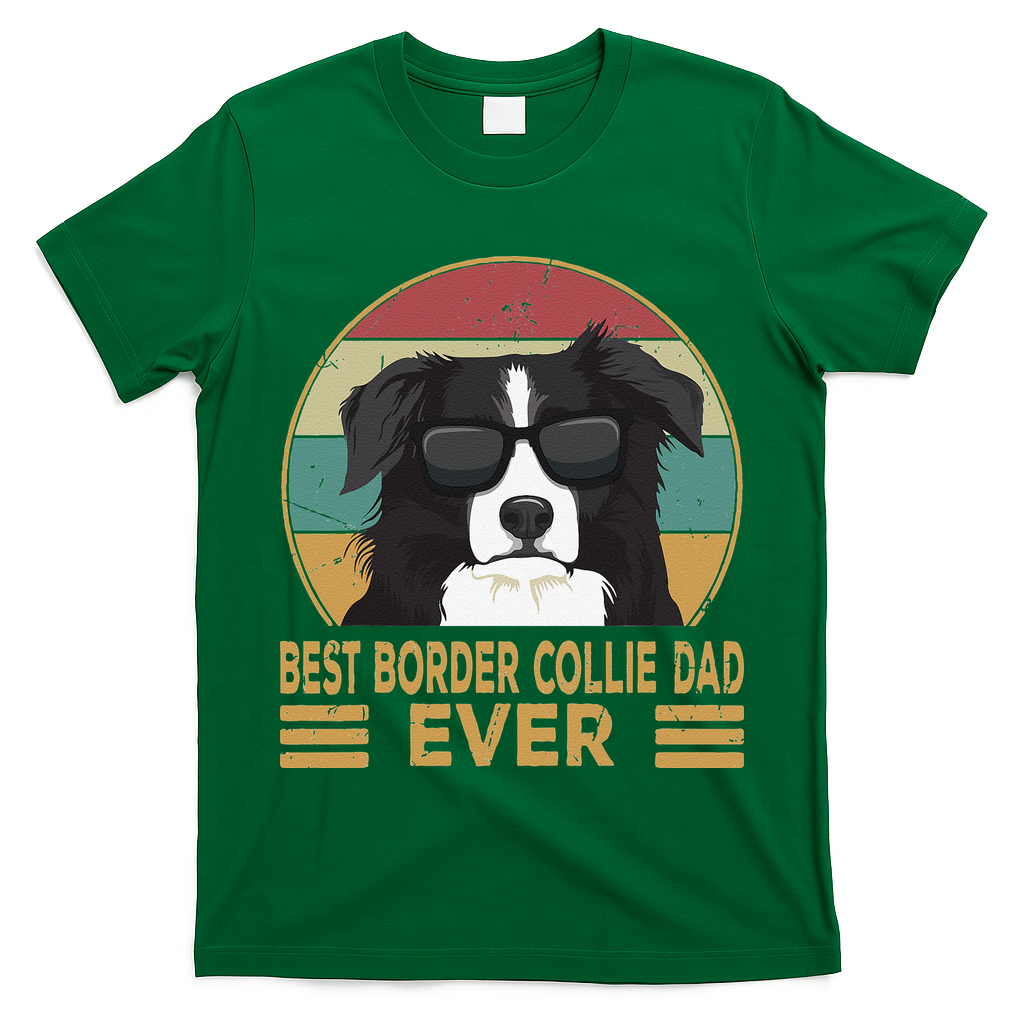 Best Border Collie Dad Ever Funny Dog Gift For And T-Shirt