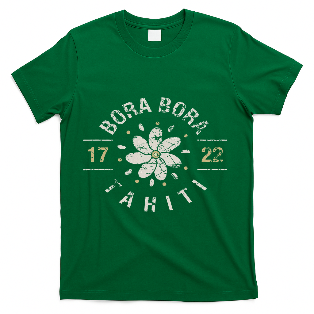 Bora Bora Tahiti Cool Vacation Location Souvenir Gift T-Shirt - Green