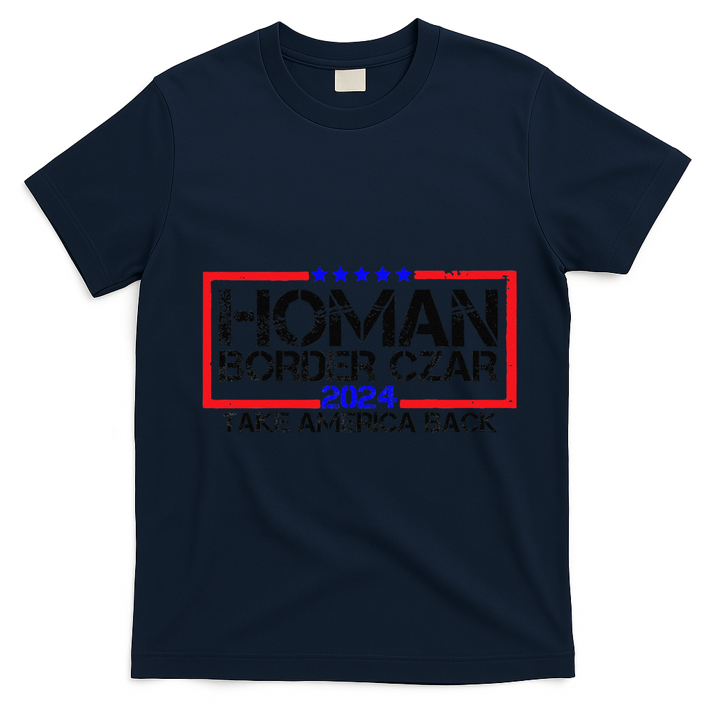 Border Czar Tom Homan Trump 47th President Elect T-Shirt - Navy Blue