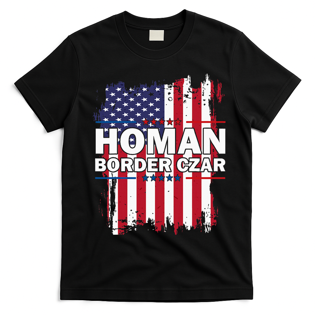 Border Czar Tom Homan Trump President Elect Maga T-Shirt - Black