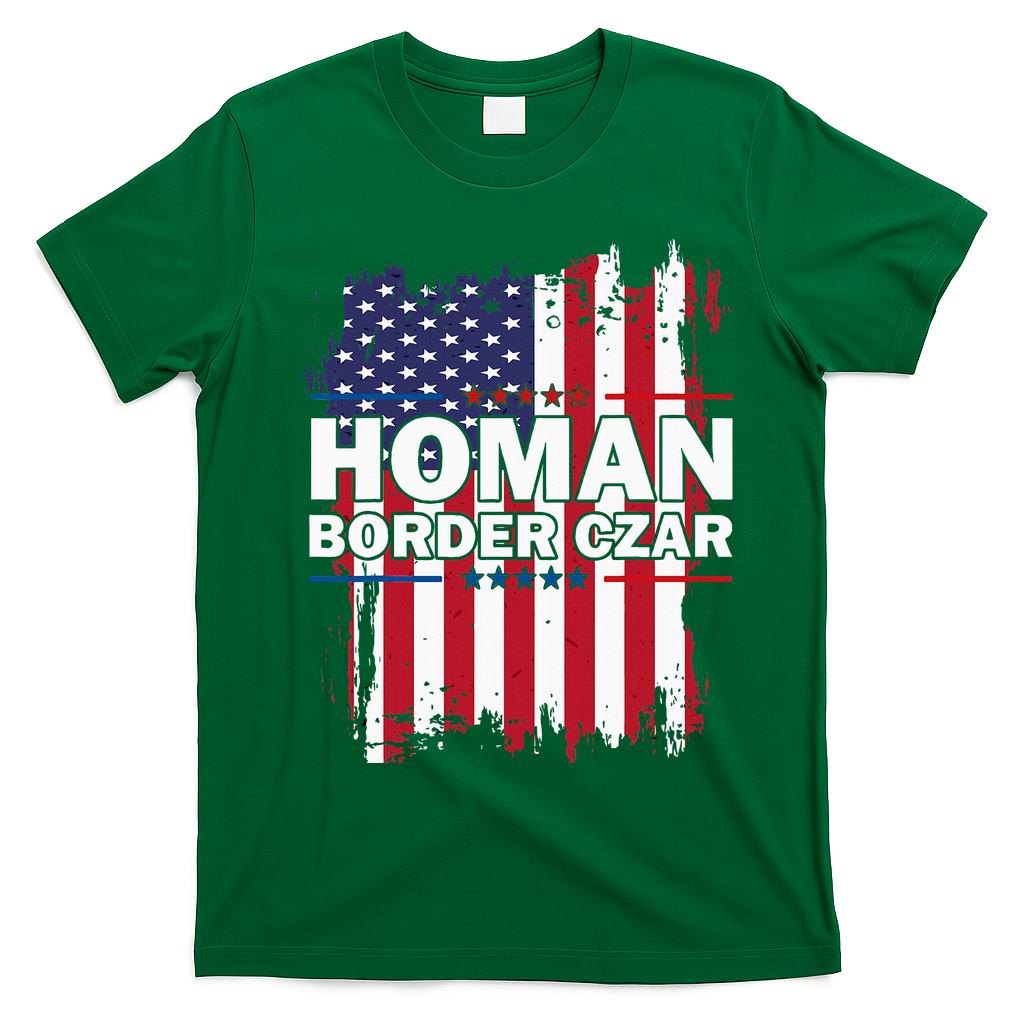 Border Czar Tom Homan Trump President Elect Maga T-Shirt - Irish Green