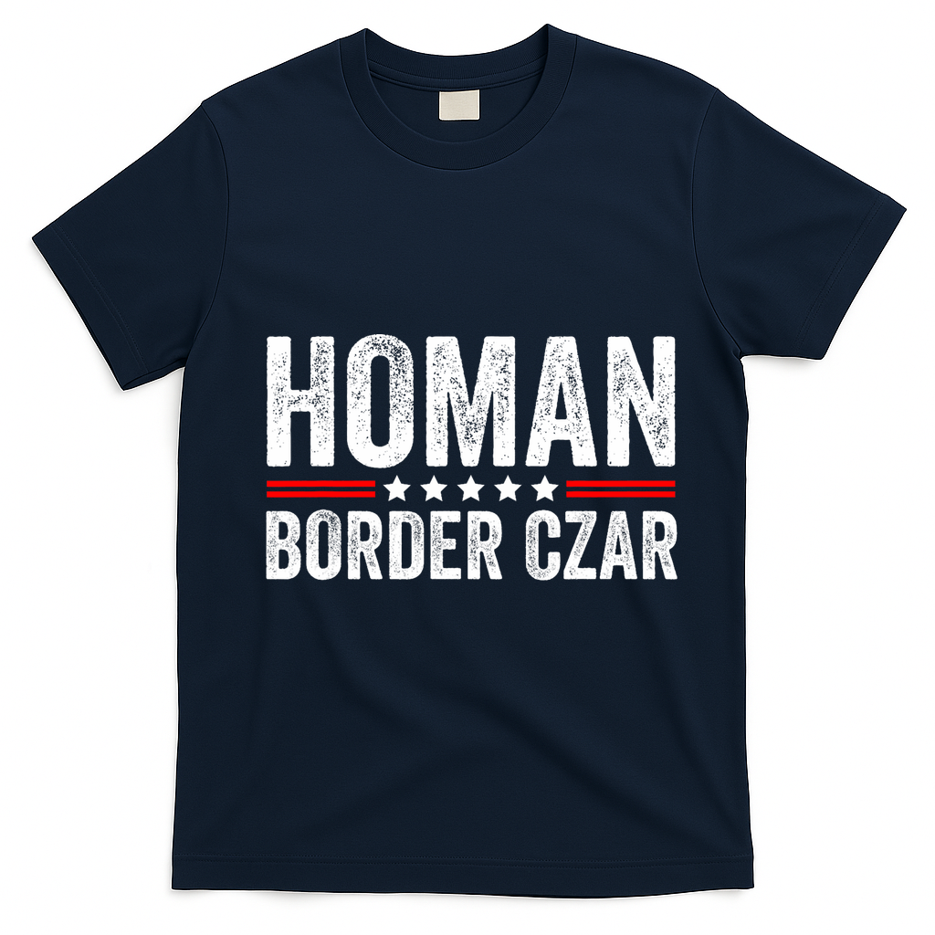 Border Czar Tom Homan Trump President Election Maga Support T-Shirt - Navy Blue
