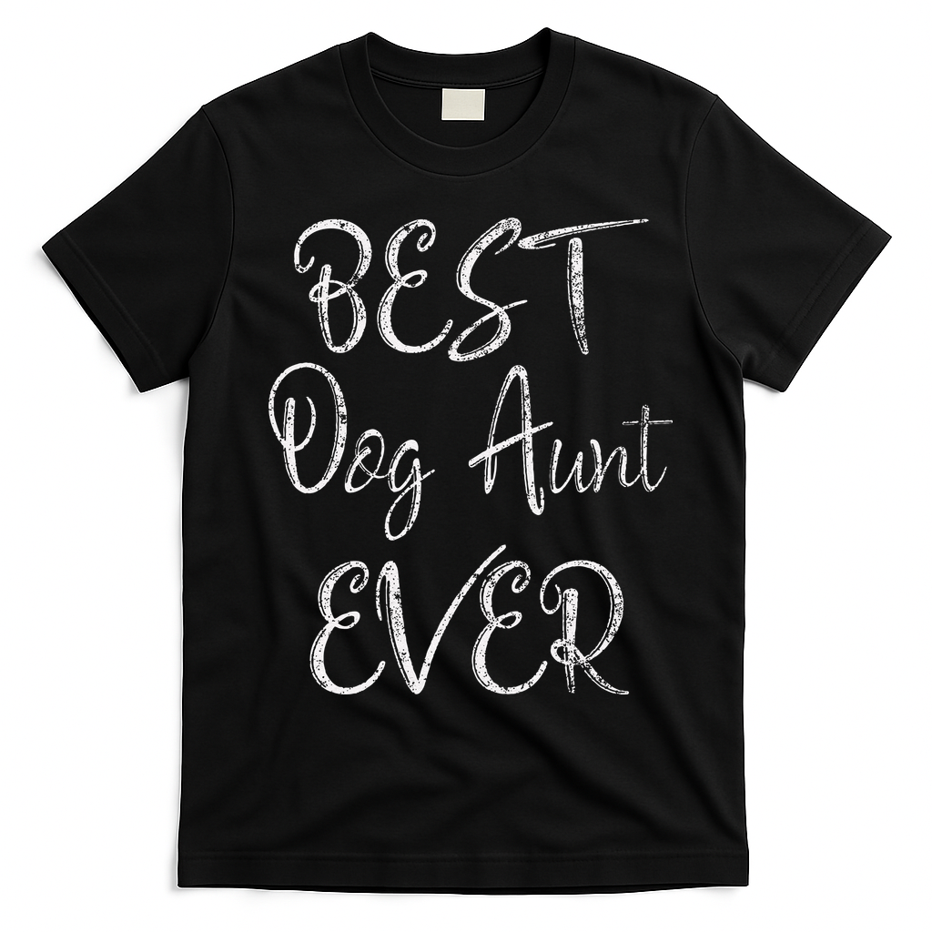 Best Dog Aunt Ever Mothers Day Funny Dog Lover T-Shirt - Black