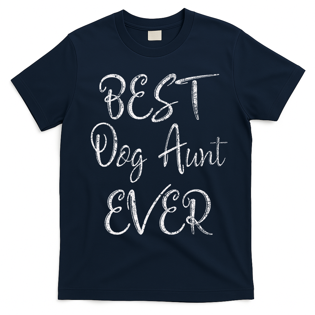 Best Dog Aunt Ever Mothers Day Funny Dog Lover T-Shirt - Navy Blue