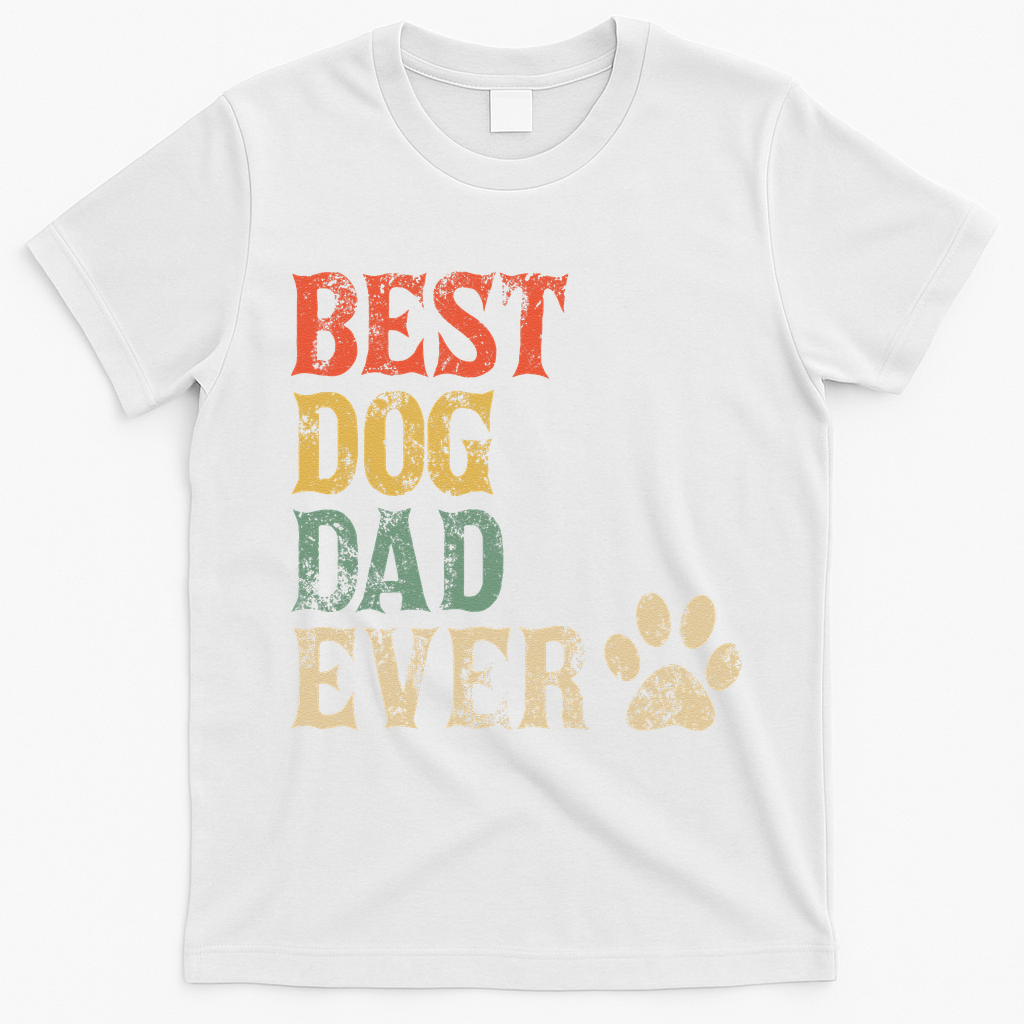 Best Dog Dad Ever Vintage Dog Daddy Retro Doggy Father T-Shirt - White