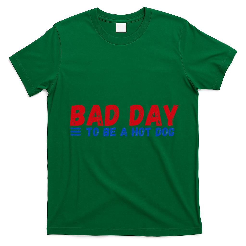 Bad Day To Be A Hot Dog T-Shirt - Irish Green