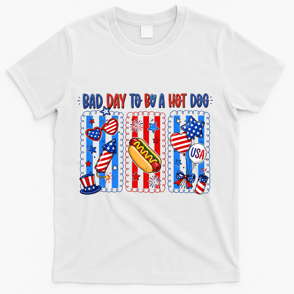 Bad Day To Be A Hot Dog July 4th Funny T-Shirt - White