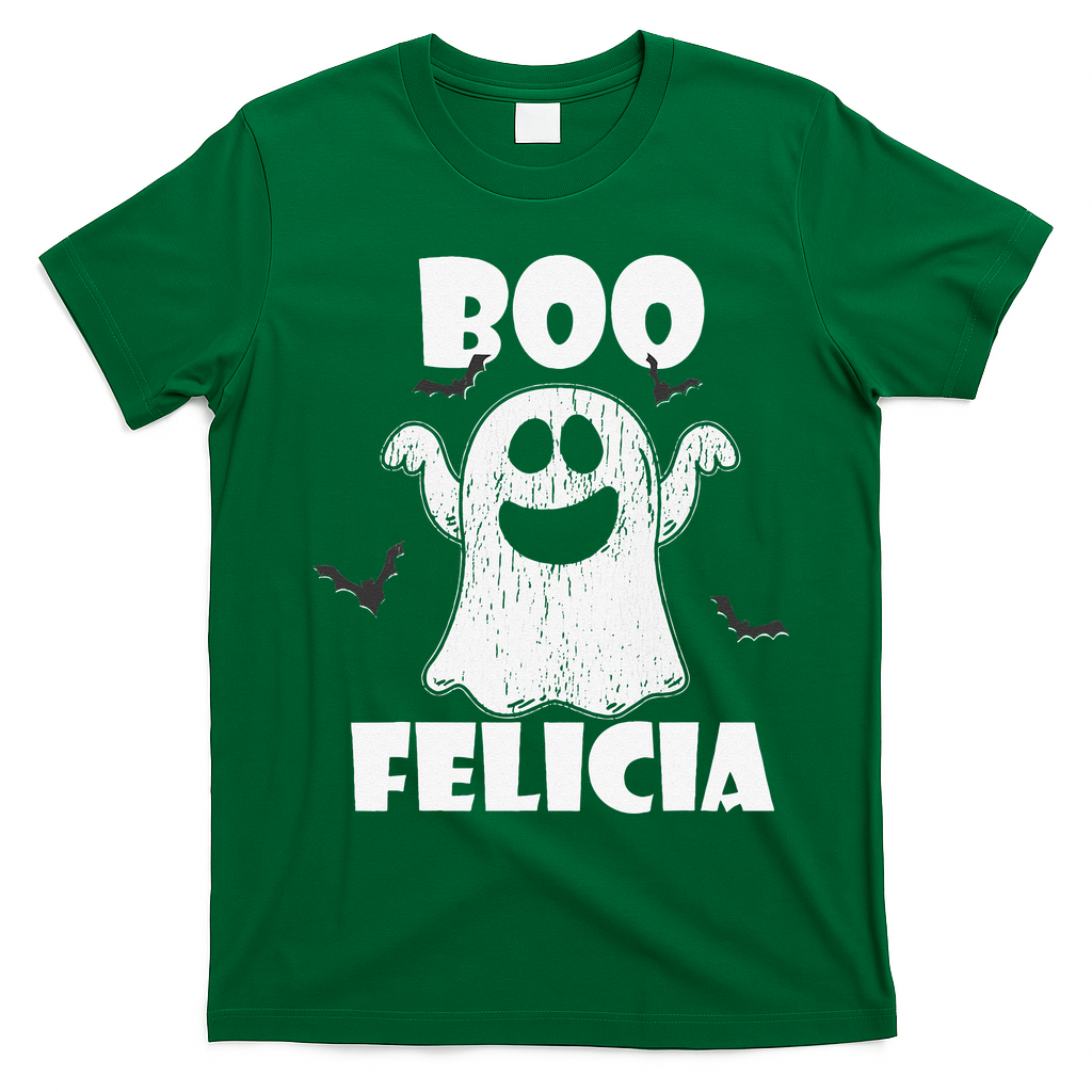 Bye Felicia BOO FELICIA Funny Halloween Ghost T-Shirt - Irish Green