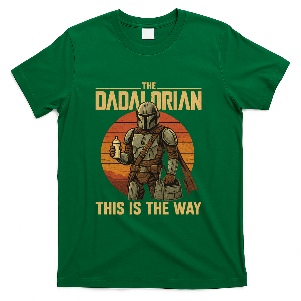 Best Fathers Day Dad The Dadalorian T-Shirt - Green