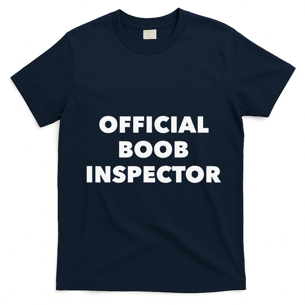 Boob Inspector Funny Saying Halloween Quote Costume T-Shirt - Navy Blue