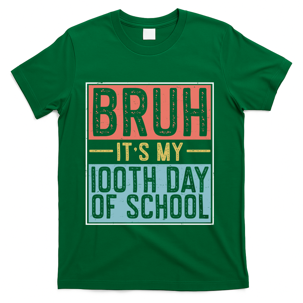 Bruh ItS My 100th Day Of School Boys T-Shirt - Green