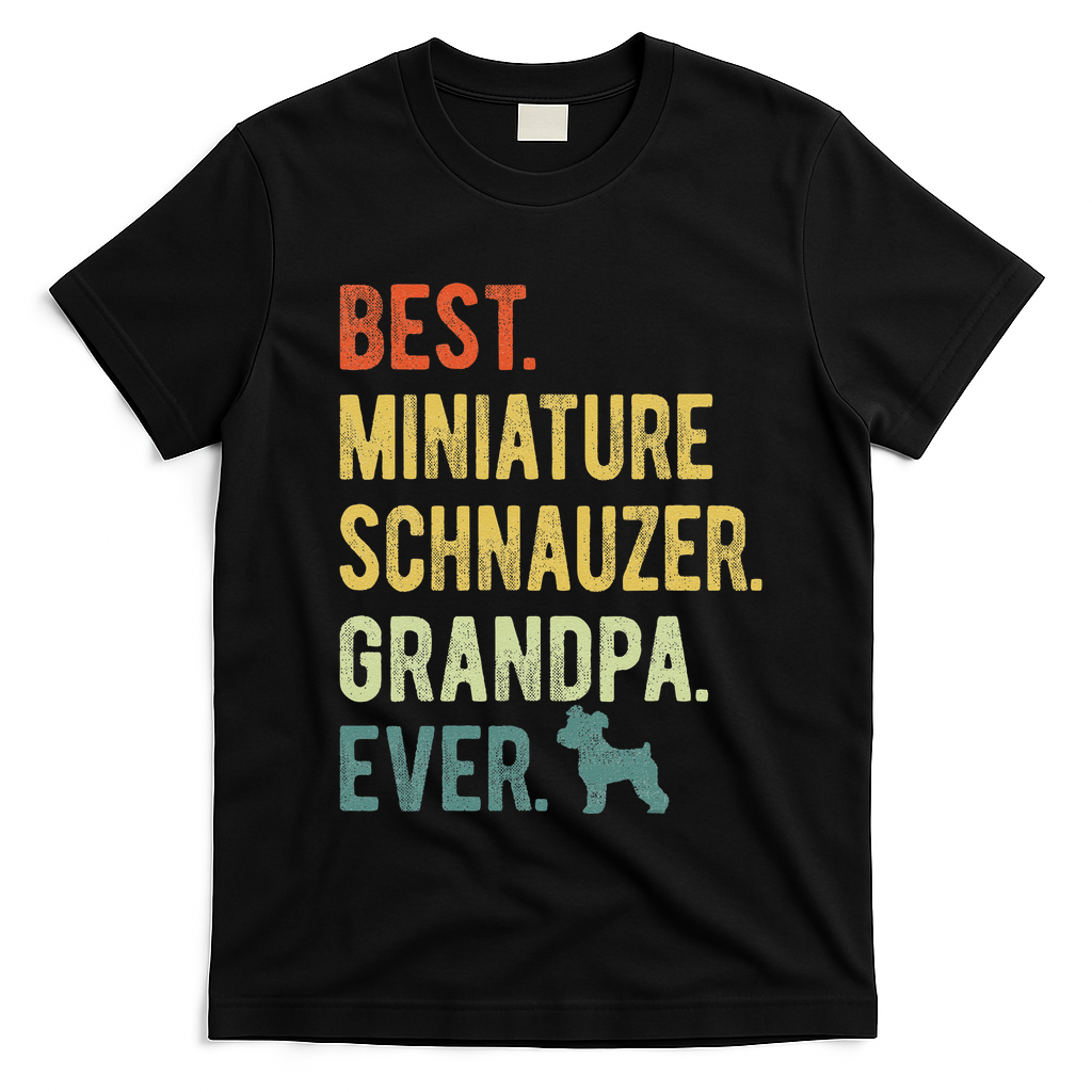 Best Miniature Schnauzer Grandpa Ever Dog Lover Fathers Day T-Shirt - Black