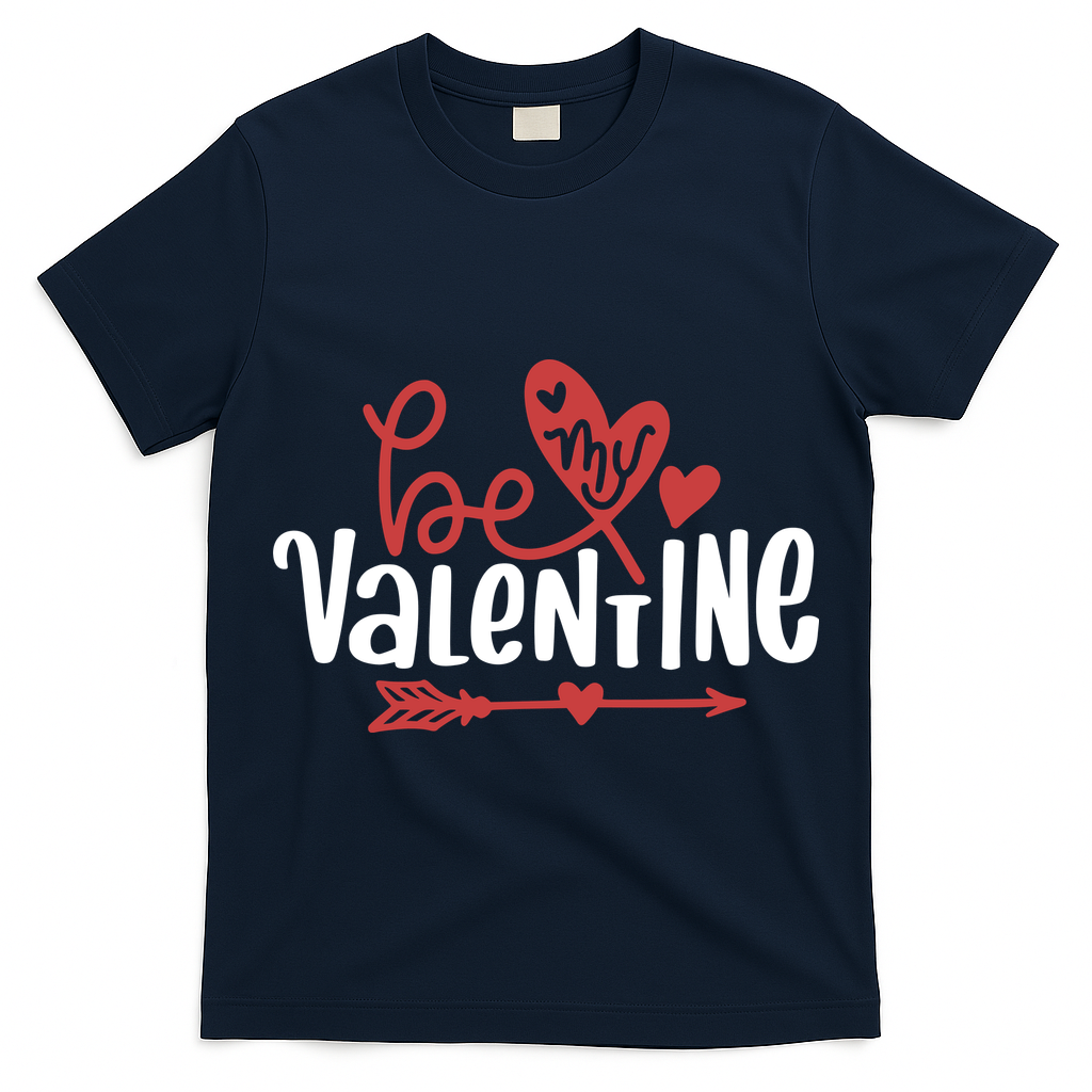 Be My Valentine Cute Gift T-Shirt