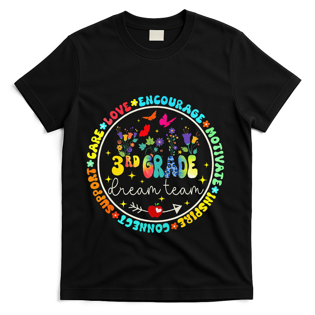 Back To School Third Grade Dream Team Teacher Flower T-Shirt - Black