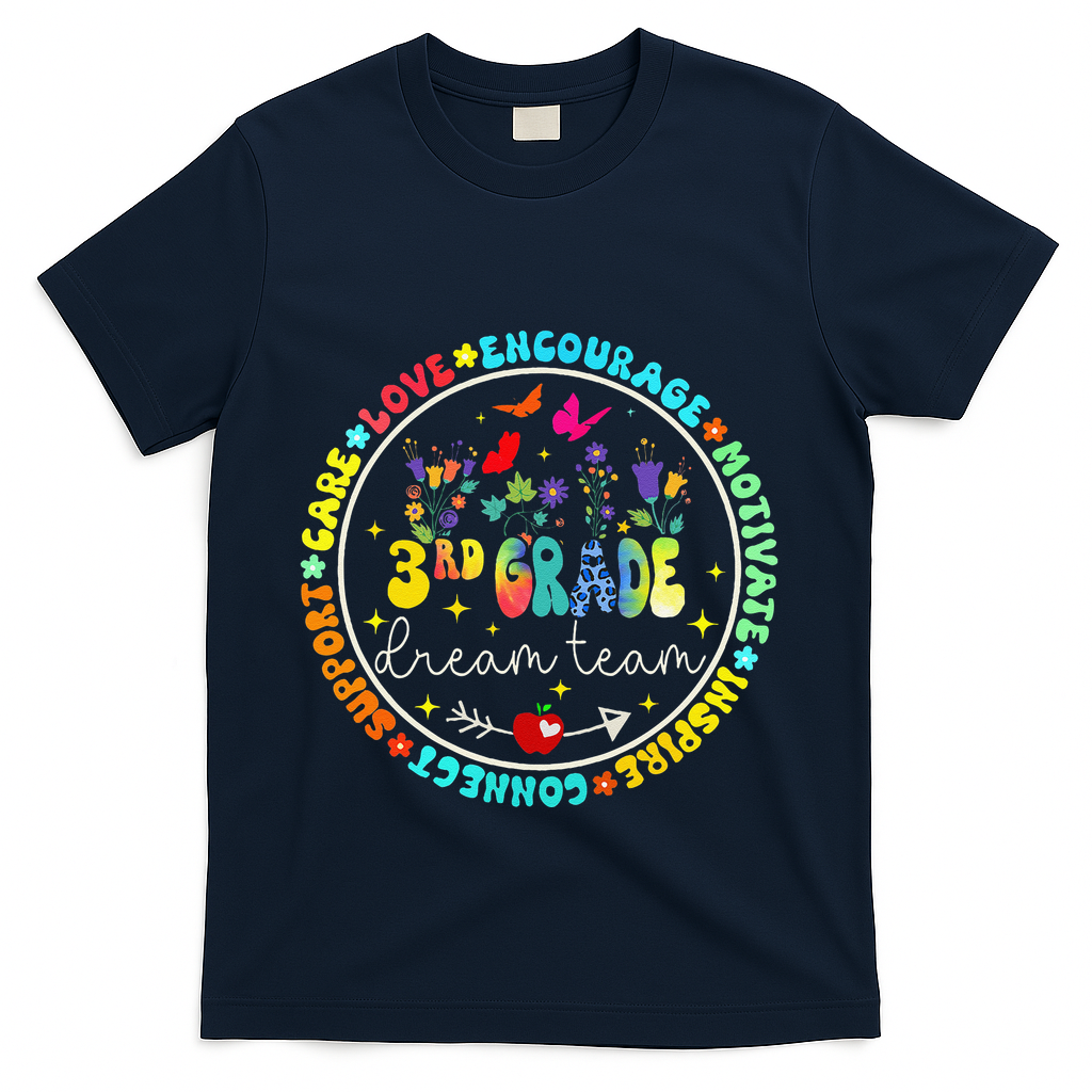 Back To School Third Grade Dream Team Teacher Flower T-Shirt - Navy