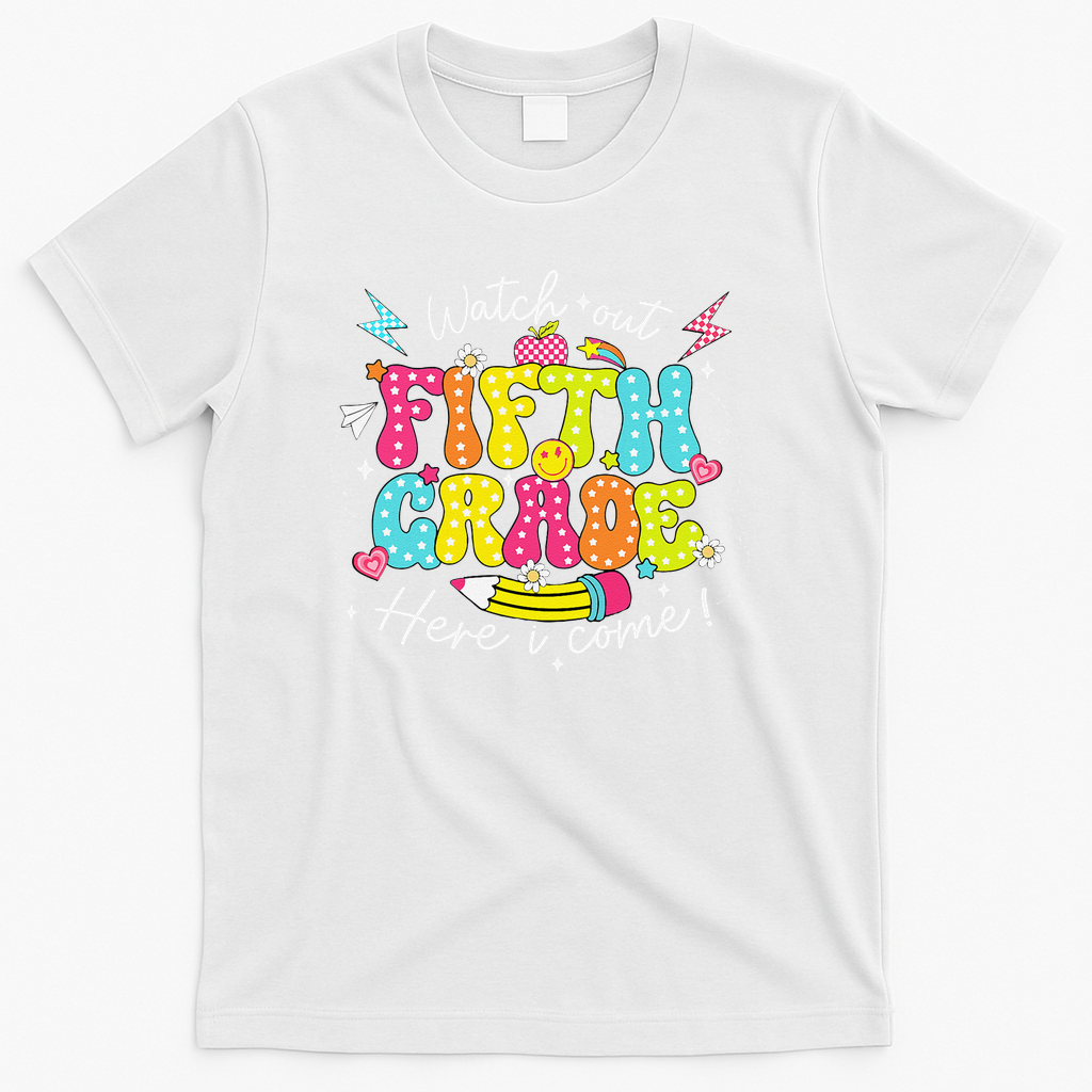Back To School Watch Out Fifth Grade Here I Come Pencil T-Shirt - White