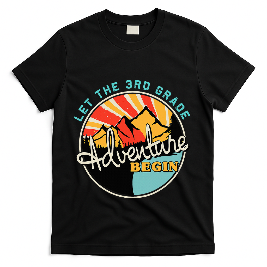 Back To School Let The 3rd Grade Adventure Begin Third Grade T-Shirt - Black