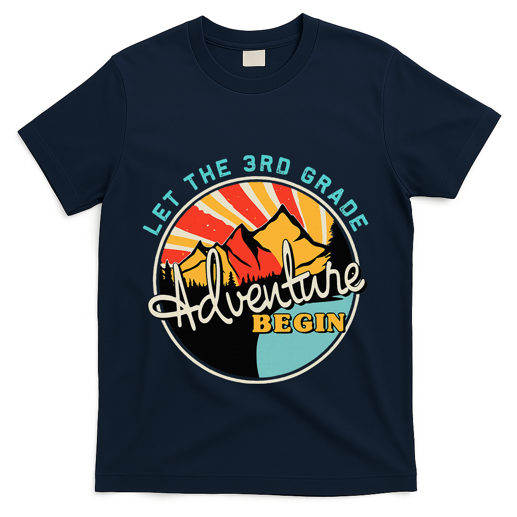 Back To School Let The 3rd Grade Adventure Begin Third Grade T-Shirt - Navy