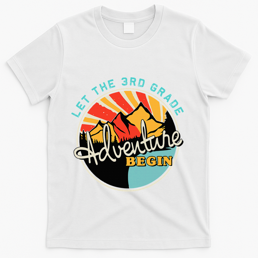 Back To School Let The 3rd Grade Adventure Begin Third Grade T-Shirt - White