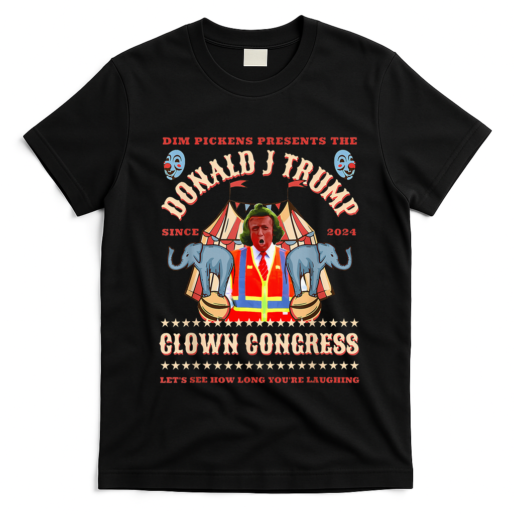 Clown Congress Circus Cabinet Trump Insane Cabinet Picks T-Shirt - Black