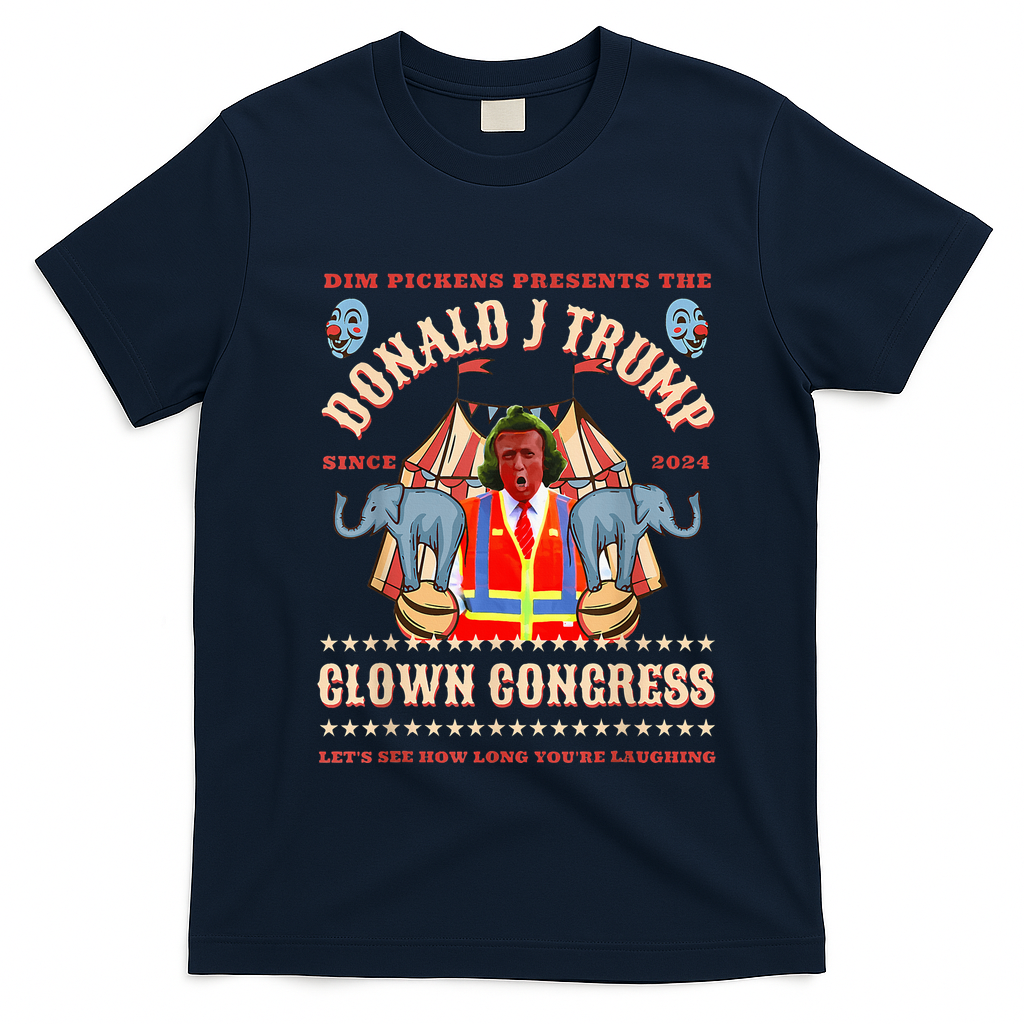 Clown Congress Circus Cabinet Trump Insane Cabinet Picks T-Shirt - Navy Blue
