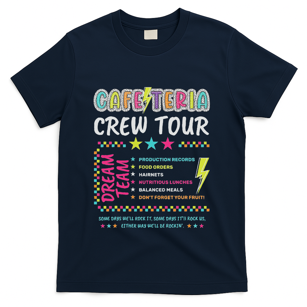 Cafeteria Crew Lunch Lady Dream Team Back To School T-Shirt - Navy