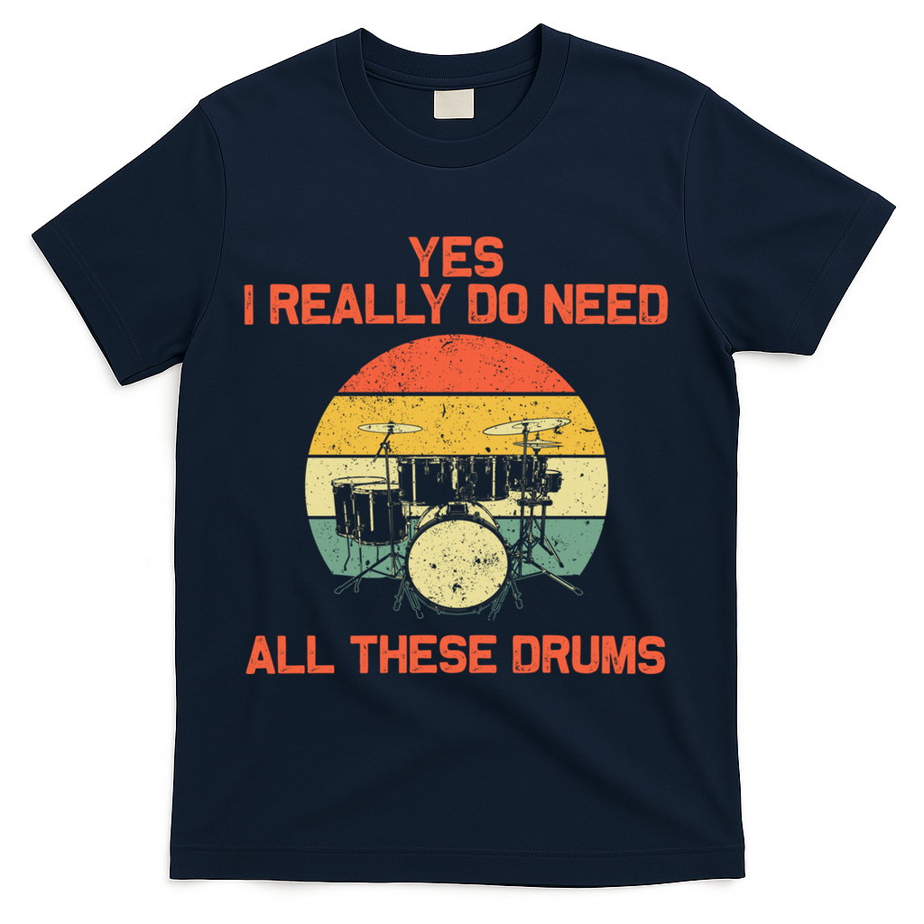 Cool Drumming Gifts Drummer Accessories & Stuff T-Shirt - Navy