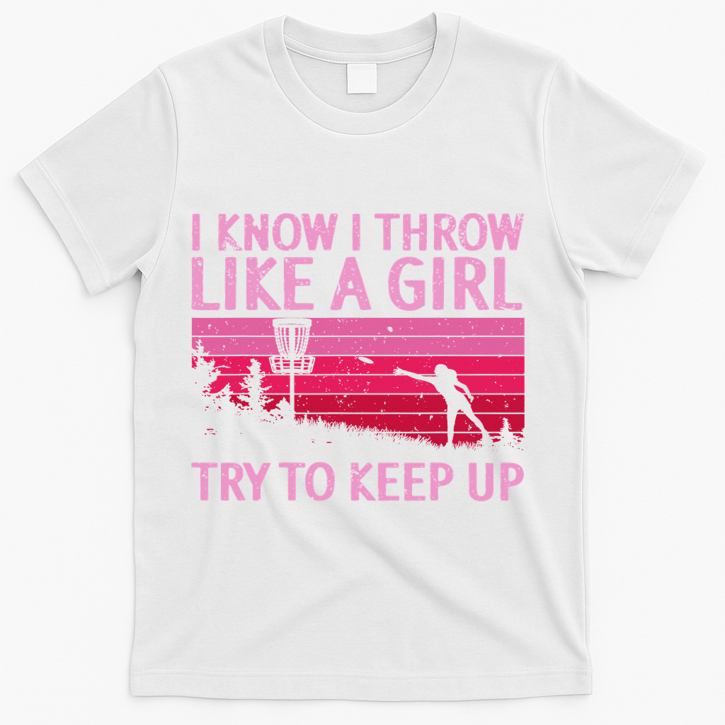 Cool Disc Golf Design For Women Disc Golf Player T-Shirt - White