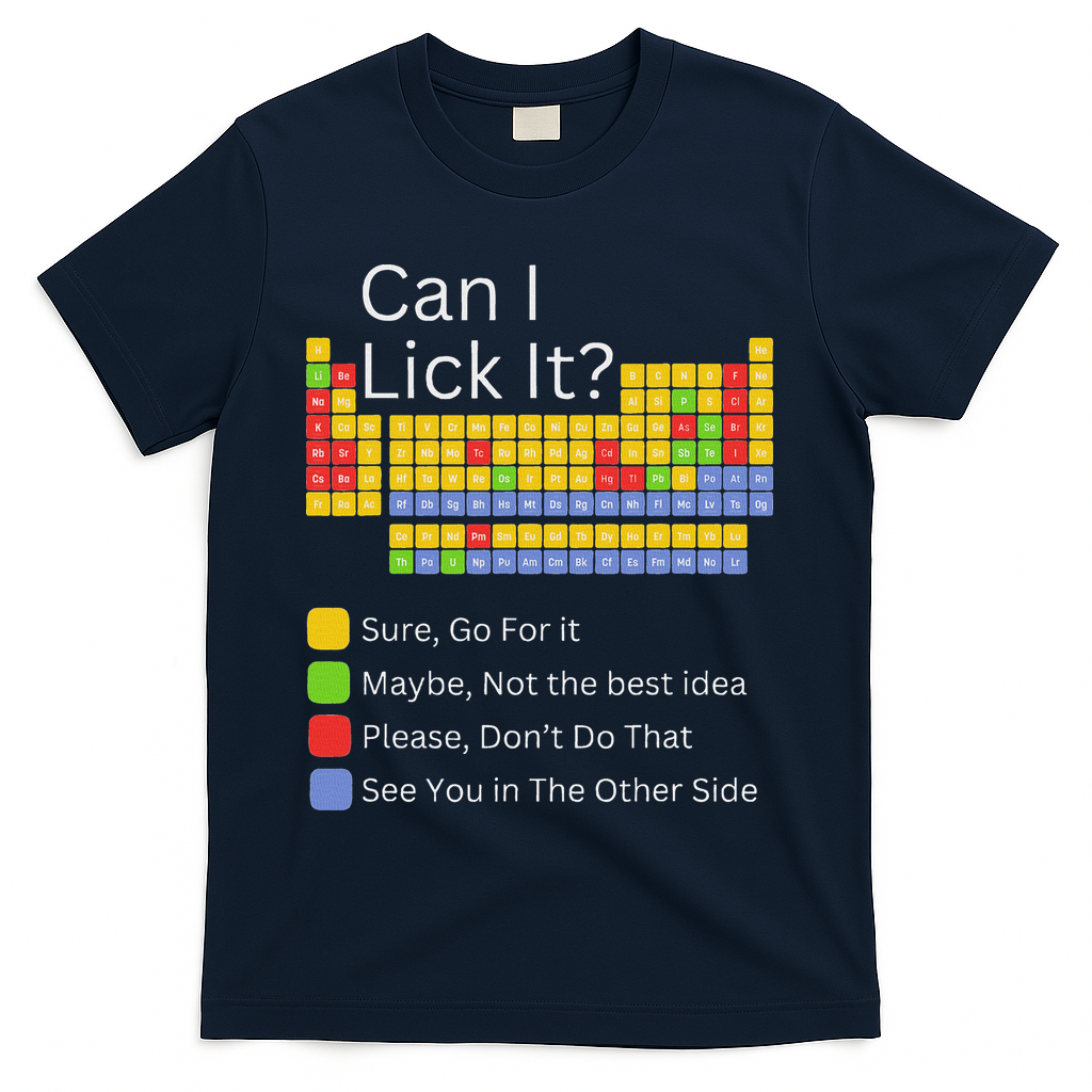 Can I Lick It Funny 100 Days Of School Periodic Table T-Shirt - Navy